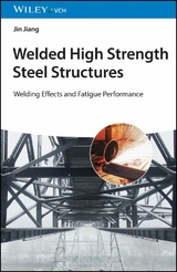 Welded High Strength Steel Structures - Jin Jiang