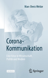 Corona-Kommunikation - Marc-Denis Weitze