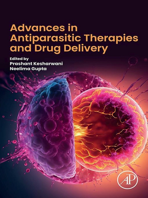 Advances in Antiparasitic Therapies and Drug Delivery - 