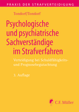 Psychologische und psychiatrische Sachverständige im Strafverfahren - Tondorf, Günter; Tondorf, Babette