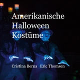 Amerikanische Halloween Kostüme - Cristina Berna, Eric Berna