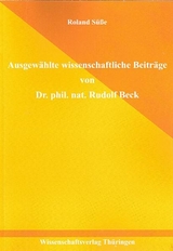 Ausgewählte wissenschaftliche Beiträge von Dr. rer. nat. Rudolf Beck - 