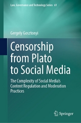 Censorship from Plato to Social Media - Gergely Gosztonyi