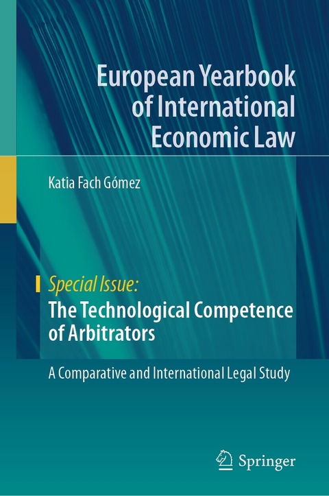 The Technological Competence of Arbitrators - Katia Fach Gómez