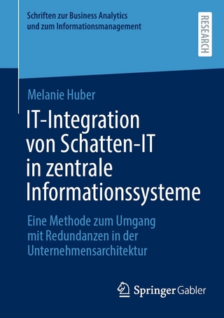 IT-Integration von Schatten-IT in zentrale Informationssysteme - Melanie Huber