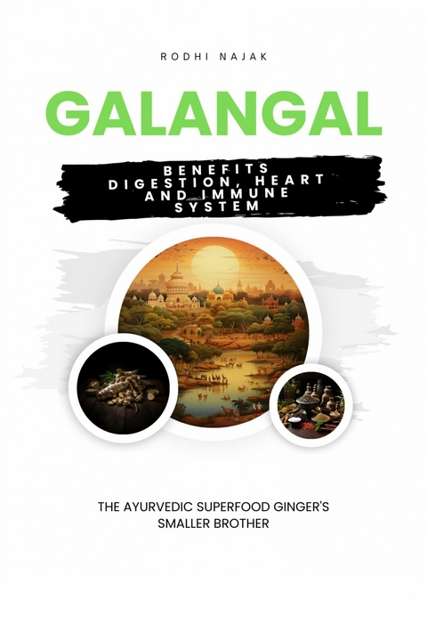 Galangal Benefits  Digestion, Heart and Immune System - Rodhi Najak