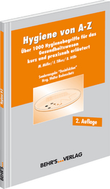 Hygiene von A bis Z - Müller, Martin; Tilkes, Friedrich; Wille, Burkhard