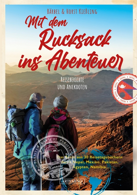 Mit dem Rucksack ins Abenteuer - Bärbel und Horst Kießling