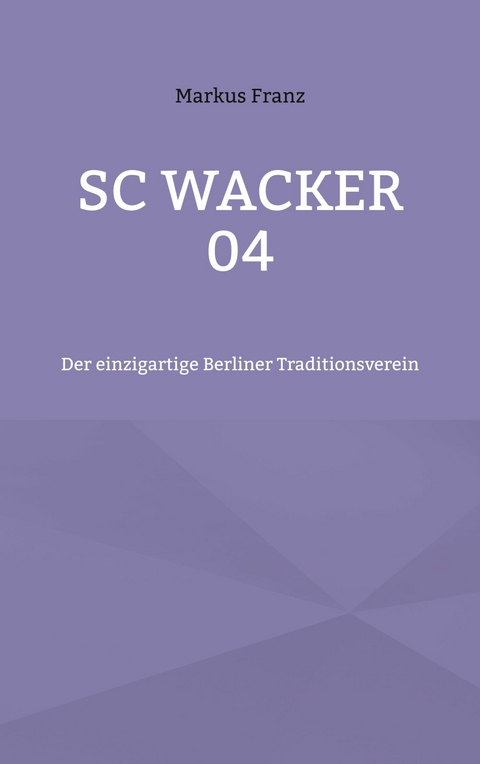 SC Wacker 04 - Markus Franz