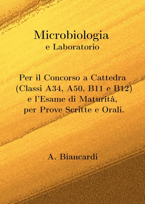 Microbiologia e Laboratorio -  Alessandro Biancardi