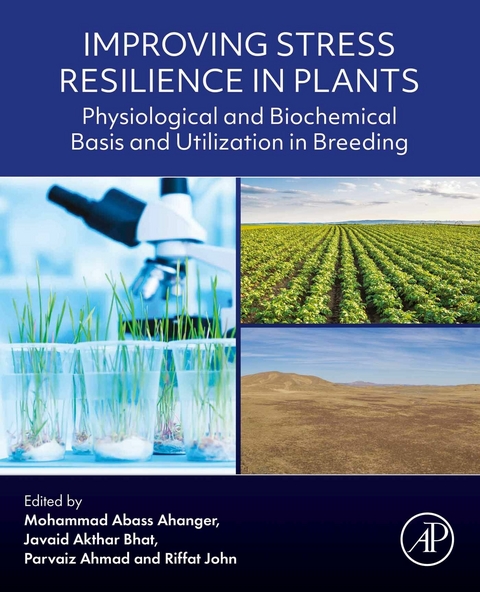 Improving Stress Resilience in Plants - 