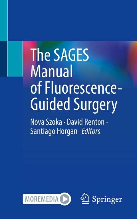 The SAGES Manual of Fluorescence-Guided Surgery - 