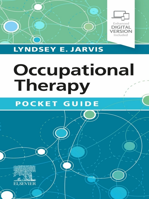 Occupational Therapy Pocket Guide - E-Book -  Lyndsey Jarvis