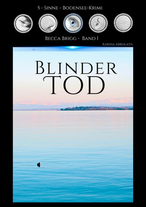 Blinder Tod -  Karina Abrolatis