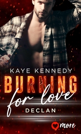 Burning for Love -  Kaye Kennedy