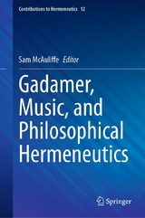 Gadamer, Music, and Philosophical Hermeneutics - 