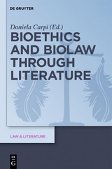 Bioethics and Biolaw through Literature - 