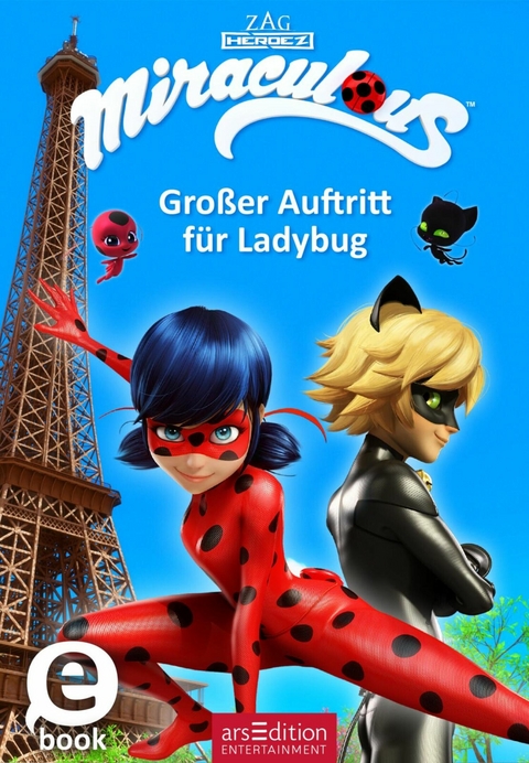Miraculous - Großer Auftritt für Ladybug (Miraculous 12)