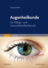 Augenheilkunde - Mehrle, Georg