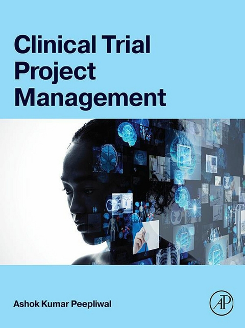 Clinical Trial Project Management -  Ashok Kumar Peepliwal