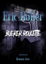 Eric Holler: Buerer Roulette -  Roman Just