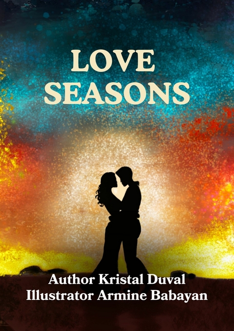 Love Seasons -  Kristal Duval