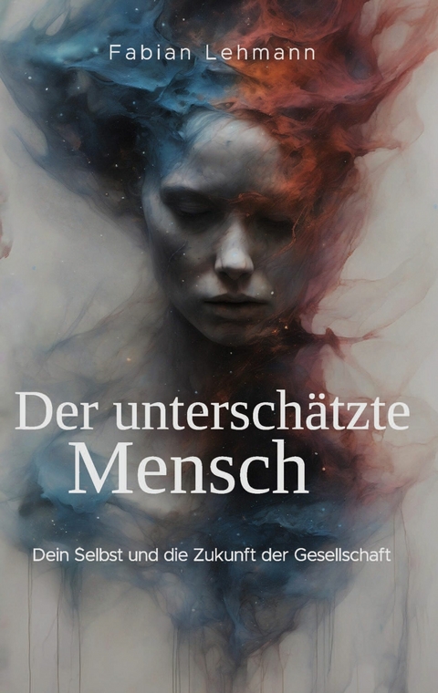 Der unterschätzte Mensch - Fabian Lehmann