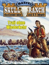 Skull-Ranch 121 - Dan Roberts