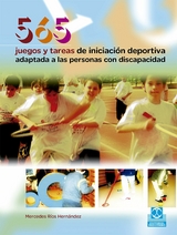 565 Juegos y tareas de iniciación deportiva adaptada a las personas con discapacidad - Mercedes Ríos Hernández
