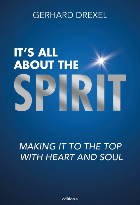 It's all about the spirit - Gerhard Drexel