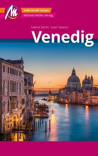 Venedig MM-City Reiseführer Michael Müller Verlag - Sabine Becht; Sven Talaron