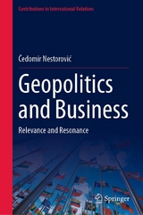 Geopolitics and Business - Čedomir Nestorović