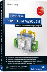 Einstieg in PHP 5.3 und MySQL 5.5 - Theis, Thomas