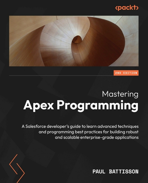 Mastering Apex Programming -  Paul Battisson