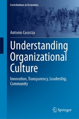 Understanding Organizational Culture - Antonio Cocozza