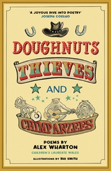 Doughnuts, Thieves and Chimpanzees -  Alex Wharton