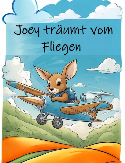 Joey träumt vom Fliegen - Dennis Mario Summ