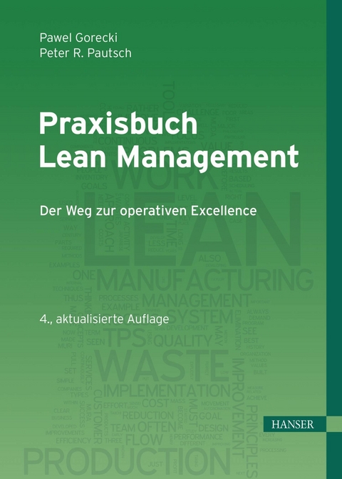 Praxisbuch Lean Management - Pawel Gorecki, Peter R. Pautsch