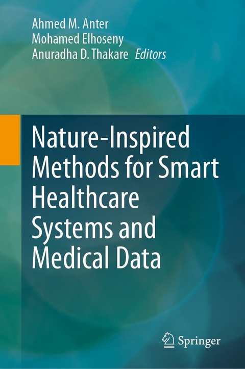 Nature-Inspired Methods for Smart Healthcare Systems and Medical Data - 