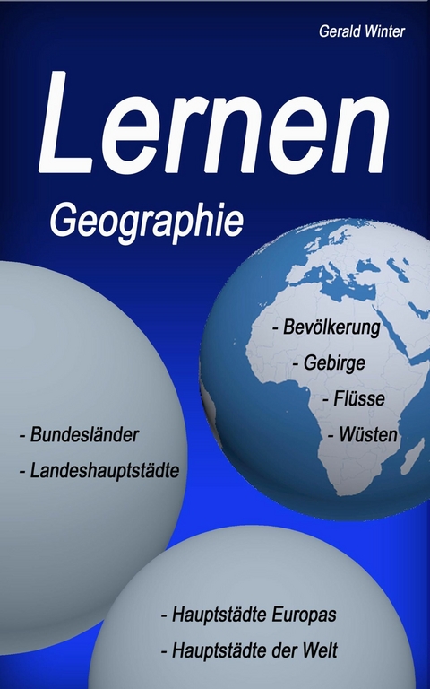 Lernen - Geographie -  Gerald Winter