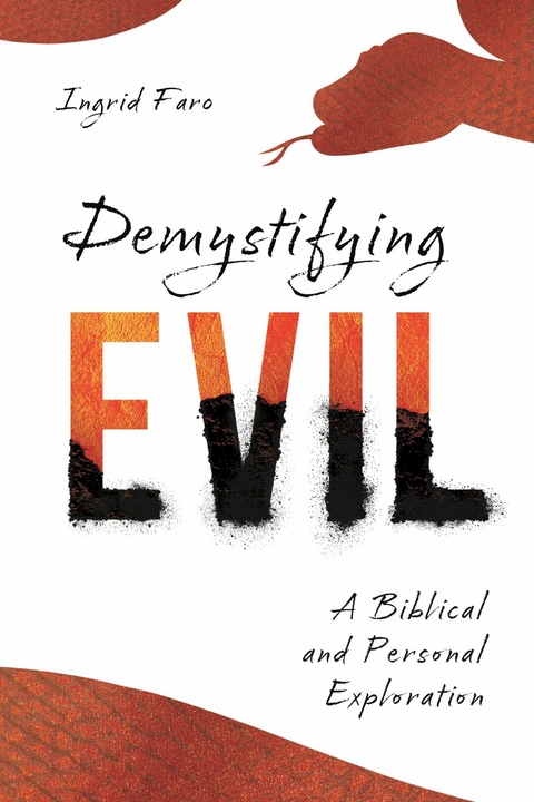 Demystifying Evil -  Ingrid Faro