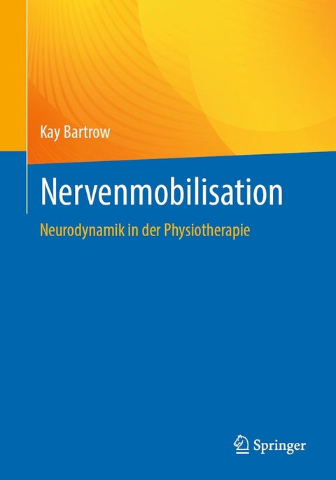 Nervenmobilisation - Kay Bartrow