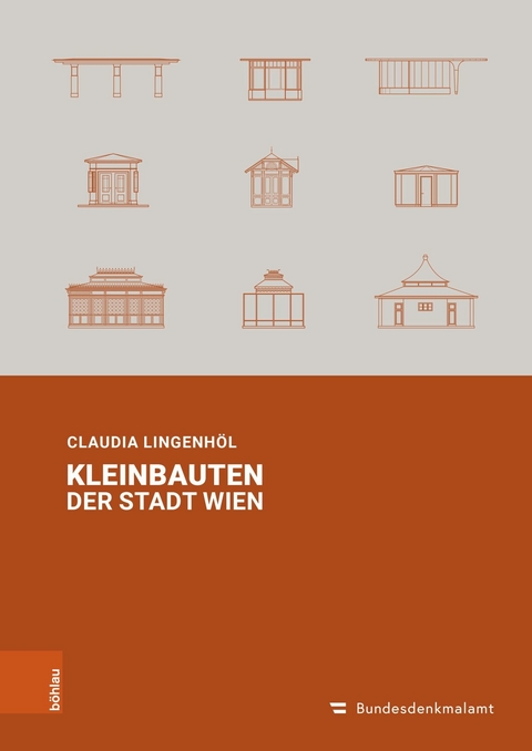 Kleinbauten der Stadt Wien - Claudia Lingenhöl