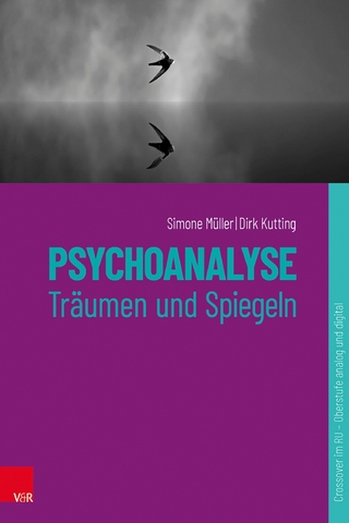 Psychoanalyse - Simone Müller; Dirk Kutting