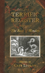 Tales from The Terrific Register: The Book of Wonders - 