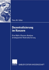 Dezentralisierung im Konzern - Timo M. Käfer