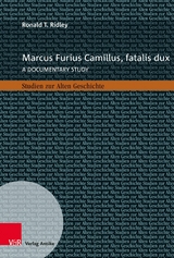 Marcus Furius Camillus, fatalis dux - Ronald T. Ridley