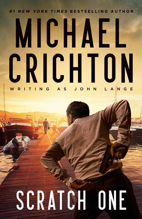 Scratch One -  Michael Crichton writing as John Lange(TM)