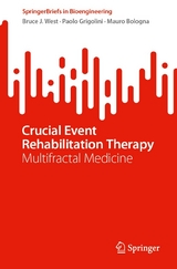 Crucial Event Rehabilitation Therapy - Bruce J. West, Paolo Grigolini, Mauro Bologna