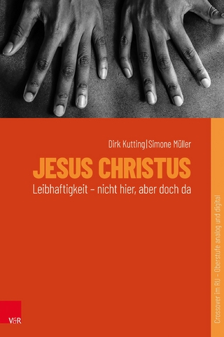 Jesus Christus - Dirk Kutting; Simone Müller